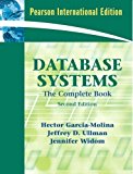 Database Systems: The Complete Book by Garcia-Molina, Hector, Ullman, Jeffrey D., Widom, Jennifer (2008) Paperback