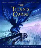 The Titan's Curse (Percy Jackson & the Olympians) by Riordan, Rick (2007) Audio CD