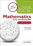 Cambridge IGCSE Mathematics Core and Extended Practice Book (Cambridge Igcse Practice Book) by Ric Pimentel, Terry Wall (2013) Paperback