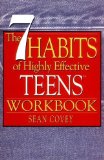 The 7 Habits of Highly Effective Teens Workbook by Covey, Sean (2007) Paperback