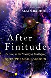 After Finitude: An Essay on the Necessity of Contingency by Quentin Meillassoux (2009) Paperback