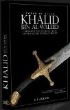 The Sword of Allah: Khalid Bin Al-Waleed, His Life and Campaigns by A.I. Akram (2007) Hardcover