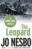 The Leopard: A Harry Hole thriller (Oslo Sequence 6) by Nesbo, Joe (2011) Paperback