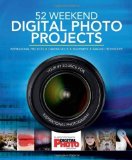 52 Weekend Digital Photo Projects by Liz Walker (2013) Hardcover