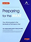 Preparing for the BMAT: The Official Guide to the Biomedical Admissions Test by Heinemann (2010) Paperback