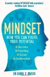 Mindset: How You Can Fulfil Your Potential by Dweck, Carol (2012) Paperback