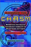 Crossing the Chasm: Marketing and Selling Technology Products to Mainstream Customers by Moore, Geoffrey A. (1998) Paperback