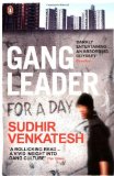Gang Leader for a Day by Venkatesh, Sudhir (2009) Paperback