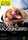 To Kill a Mockingbird: York Notes for GCSE 2010 by Sims, Beth (2010) Paperback