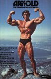 Arnold: The Education Of A Bodybuilder by Schwarzenegger, Arnold, Kent Hall, Douglas (1989) Paperback