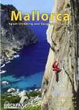 Mallorca 2011: Sport Climbing and Deep Water Soloing (Rockfax Climbing Guide) by Glaister, Mark, James, Alan (2011) Paperback