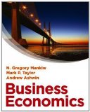 Business Economics (with Coursemate and ebook) by N. Gregory Mankiw, Mark Taylor, Andrew Ashwin (2013) Paperback