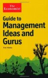 The Economist Guide to Management Ideas and Gurus by Hindle, Tim (2012) Paperback