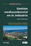 GestiÃ³n medioambiental en la industria (Spanish Edition)