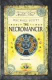 The Necromancer: Book 4 (The Secrets of the Immortal Nicholas Flamel) by Scott, Michael (2011) Paperback