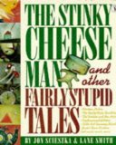The Stinky Cheese Man and Other Fairly Stupid Tales (Picture Puffin) by Scieszka, Jon, Smith, Lane (1993) Paperback