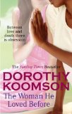 The Woman He Loved Before by Koomson, Dorothy (2011) Paperback