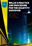 Willis's Practice and Procedure for the Quantity Surveyor by Ashworth, Allan, Hogg, Keith, Higgs, Catherine (2013) Paperback
