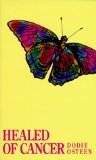 Healed of Cancer by Osteen, Dodie (1987) Paperback