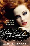 Wanted: Number 8 in series (Pretty Little Liars) by Shepard, Sara (2011) Paperback