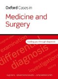 Oxford Cases in Medicine and Surgery by Farne, Hugo, Norris-Cervetto, Edward, Warbrick-Smith, James (2010) Paperback