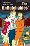 The Undutchables: An Observation of the Netherlands, Its Culture and Its Inhabitants by White, Colin, Fried, Gerald (2013) Paperback