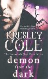 Demon From the Dark (Immortals After Dark 10) by Cole, Kresley (2010) Paperback
