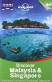 Lonely Planet Discover Malaysia & Singapore (Travel Guide) by Lonely Planet, Richmond, Bonetto, Brash, Brown, Bush, Karlin (2013) Paperback