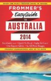 Frommer's EasyGuide to Australia 2014 (Easy Guides) by Lee Mylne (2013) Paperback