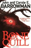 Bone Quill by Barrowman, John, Barrowman, Carole E. (2013) Paperback