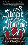 Siege and Storm (Grisha) by Bardugo, Leigh (2013) Paperback