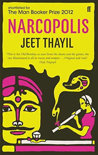 Narcopolis by Thayil, Jeet (2013)