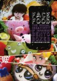 Face Food: The Visual Creativity of Japanese Bento Boxes by Christopher D. Salyers (2008) Hardcover