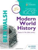 Cambridge IGCSE Modern World History (History In Focus) by Scott-Baumann, Michael, Walsh, Ben (2013) Paperback