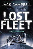 The Lost Fleet: Victorious (Lost Fleet 6) by Jack Campbell (2011) Paperback