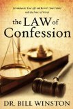 Law of Confession: Revolutionize Your Life and Rewrite Your Future with the Power of Words by Winston, Bill (2012) Paperback