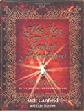 Jack Canfield's Key to Living the Law of Attraction: A Simple Guide to Creating the Life of Your Dreams by Jack Canfield, D. D. Watkins (2008) Hardcover