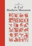 Debrett's A-Z of Modern Manners by Bryant, Jo, Corney, Sarah, Massey, Ruth (2008) Hardcover