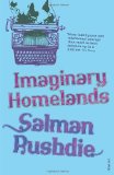 Imaginary Homelands: Essays and Criticism 1981-1991 by Rushdie, Salman (2010) Paperback