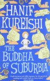 The Buddha of Suburbia by Kureishi, Hanif (2009) Paperback