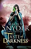 Taste of Darkness (Avry of Kazan - Book 3) (An Avry of Kazan Novel) by Maria V. Snyder (2013) Paperback