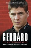 Gerrard: My Autobiography by Gerrard, Steven (2007) Paperback