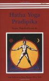 Hatha Yoga Pradipika by Muktibodhananda Swami (1999) Paperback
