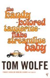 Kandy-kolored Tangerine-flake Streamline Baby by Wolfe, Tom (2005) Paperback