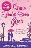 Since You've Been Gone by Anouska Knight (2013) Paperback