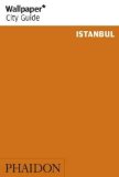 Wallpaper* City Guide Istanbul 2014 2014 ("Wallpaper*" City Guides) by Wallpaper* (2013) Paperback