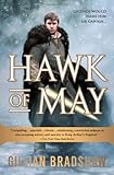 Hawk of May (Down the Long Way 1) by Gillian Bradshaw (2010) Paperback
