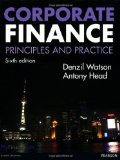 Corporate Finance: Principles and Practice by Watson, Denzil., Head, Antony (2013) Paperback