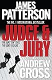 Judge and Jury by Patterson With Andrew Gross, James, Patterson, James, Gross, (2011) Paperback