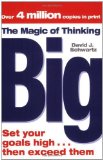 The Magic of Thinking Big by Schwartz, David J. (2006) Paperback